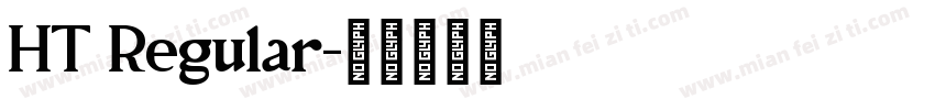 HT Regular字体转换